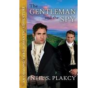 Neil S Plakcy The Gentleman and the Spy (Tascabile)