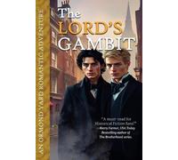 Neil S Plakcy The Lord's Gambit (Tascabile) Ormond Yard Romantic Adventures