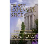 Neil S Plakcy The Most Expensive Spice (Tascabile) Have Body, Will Guard