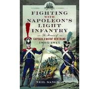 Neil Sanghvi Fighting with Napoleon's Light Infantry (Copertina rigida)
