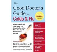 Neil Schachter The Good Doctor's Guide to Colds and Flu [Updated Edi (Tascabile)