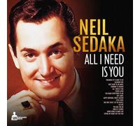 Neil Sedaka All I Need Is You