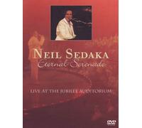 Neil Sedaka - Eternal serenade - Live at the Jubilee Auditorium [Edizione: Regno Unito]