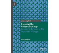 Neil Shenai Escaping the Governance Trap (Tascabile)