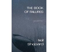 Neil Shepard The Book of Failures (Tascabile)