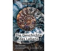 Neil Shubin Seb Die Geschichte des Lebens: Vier Milliarden Ja (Copertina rigida)