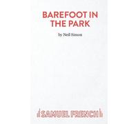 Neil Simon Barefoot in the Park (Tascabile) Acting Edition S.