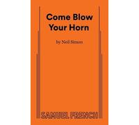 Neil Simon Come Blow Your Horn (Tascabile) Acting Edition S.