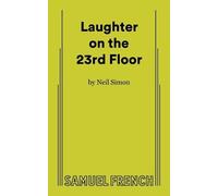 Neil Simon Laughter on the 23rd Floor (Tascabile)