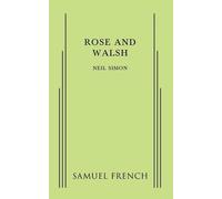 Neil Simon Rose and Walsh (Tascabile)
