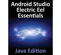 Neil Smyth Android Studio Electric Eel Essentials - Java Edition (Tascabile)