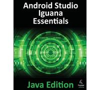 Neil Smyth Android Studio Iguana Essentials - Java Edition (Tascabile)
