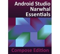 Neil Smyth Android Studio Narwhal Essentials - Compose Edition (Tascabile)