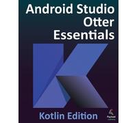 Neil Smyth Android Studio Otter Essentials - Kotlin Edition (Tascabile)