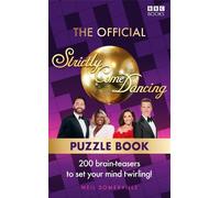 The Official Strictly Come Dancing Puzzle Book: 200 Brain-Teasers to Set Your Mind Twirling!