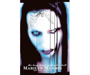 Neil Strauss Marilyn Manson The Long Hard Road Out Of Hell (Tascabile)