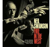 Neil Swainson - Fire In The West