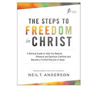Neil T. Anderso The Steps to Freedom in Christ - A Biblical Guide to (Tascabile)