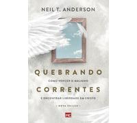Neil T Anderson Quebrando Correntes (Tascabile)