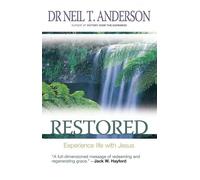 Neil T Anderson Restored (Tascabile)