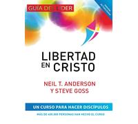 Neil T Anderson Steve Goss Libertad en Cristo (Tascabile)