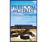 Neil T. Anderson The Steps to Freedom in Christ (Tascabile)