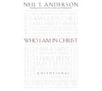 Neil T. Anderson Who I Am in Christ (Tascabile)