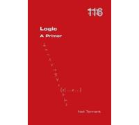 Neil Tennant Logic. A Primer (Tascabile)