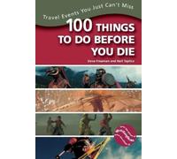 Neil Teplica Dave Freeman 100 Things to Do Before You Die (Tascabile)