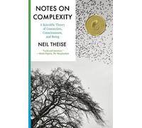 Neil Theise Notes on Complexity (Tascabile)