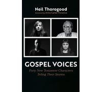 Neil Thorogood Gospel Voices (Copertina rigida)