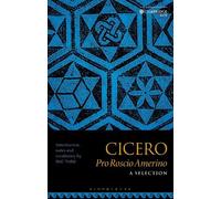 Neil Treble Cicero Pro Roscio Amerino: A Selection (Tascabile)