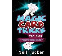 Neil Tucker Magic Card Tricks for Kids (Tascabile)