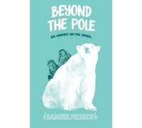 Neil Warhurst Beyond the Pole (Tascabile)