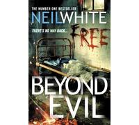 Neil White Beyond Evil (Tascabile)