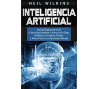 Neil Wilkins Inteligencia Artificial (Copertina rigida)