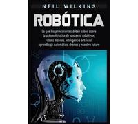 Neil Wilkins Robótica (Tascabile)
