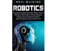 Neil Wilkins Robotics (Copertina rigida)