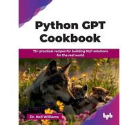 Neil Williams Python Gpt Cookbook (Mixed Media Product)
