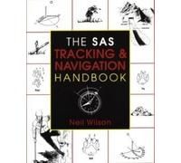 Neil Wilson SAS Tracking & Navigation Handbook (Tascabile) SAS