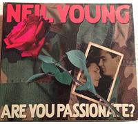 Neil Young - Are You Passionate By Neil Young (0001-01-01)
