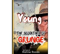 Neil Young Biography