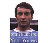 Neil Young Catch a Falling Star (Copertina rigida)