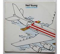 Neil Young - Landing on Water