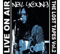 Neil Young - Live on Air: Lost Tapes Vol. 2