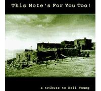Neil Young - This Note's For You Too