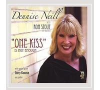 Neill, Dennise - One Kiss Is Not Enough