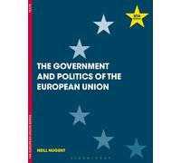 Neill Nugent The Government and Politics of the European Union (Tascabile)
