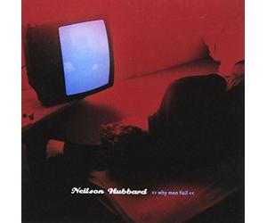 Neilson Hubbard - Why Men Fall +2