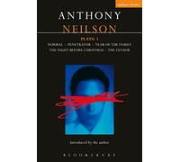 Neilson Plays:1: Normal; Penetrator; Year of the Family; Night Before Christmas; Censor